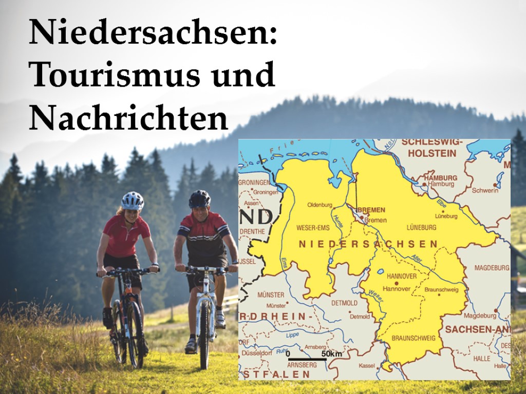 Niedersachsen: Tourismus und Nachrichten